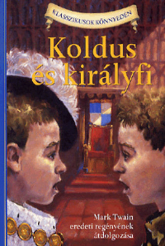 Kathleen Olmstead: Koldus és királyfi