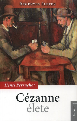 Henri Perruchot: Cézanne élete