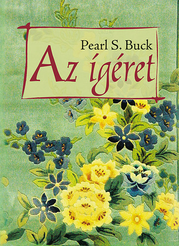 Pearl S. Buck: Az ígéret