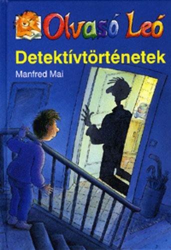 Manfred Mai: Detektívtörténetek