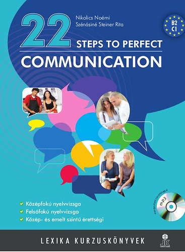 Szénásiné Steiner Rita; Nikolics Noémi: 22 steps to perfect communication - MP3 cd melléklettel