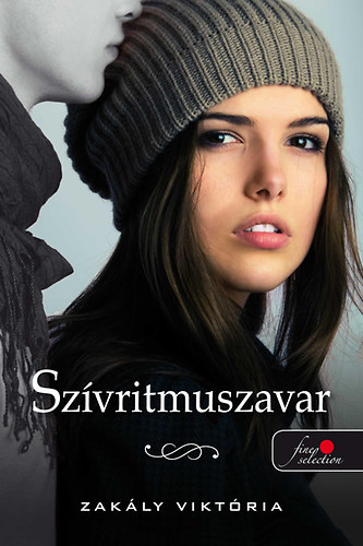 Zakály Viki: Szívritmuszavar