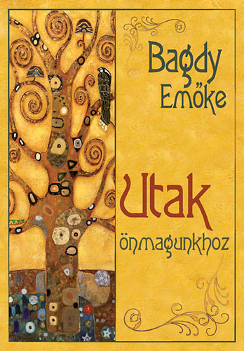 Bagdy Emőke: Utak önmagunkhoz