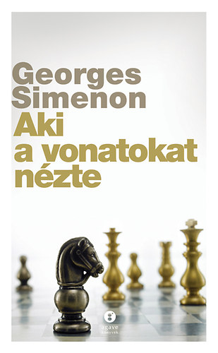 Georges Simenon: Aki a vonatokat nézte
