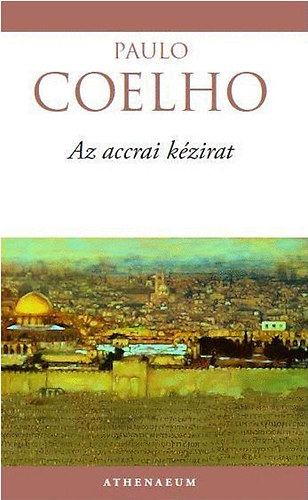 Paulo Coelho: Az accrai kézirat