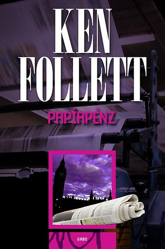 Ken Follett: Papírpénz