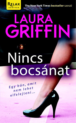 Laura Griffin: Nincs bocsánat