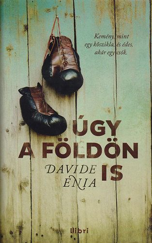 Davide Enia: Úgy a földön is
