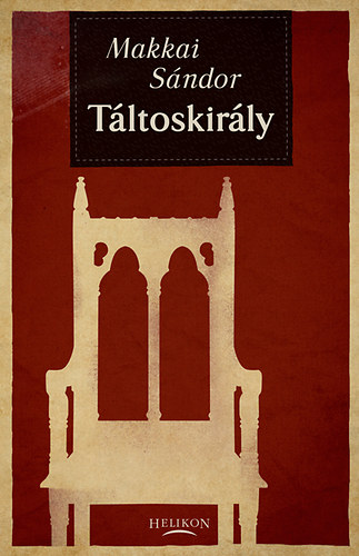 Makkai Sándor: Táltoskirály