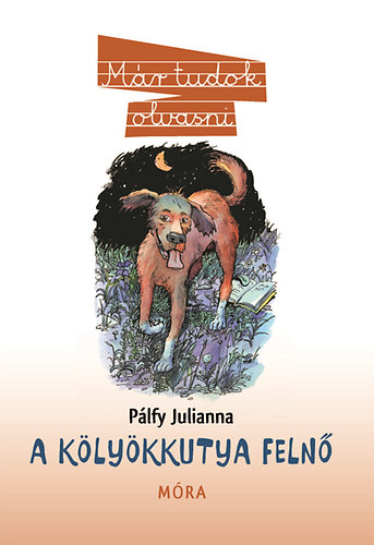 Pálfy Julianna: A kölyökkutya felnő