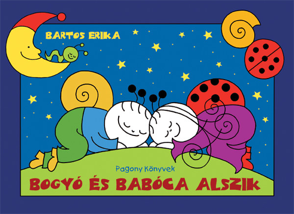 Bartos Erika: Bogyó és Babóca alszik