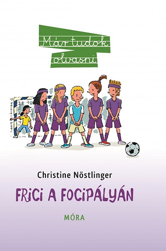 Christine Nöstlinger: Frici a focipályán