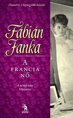 Fábián Janka: A francia nő