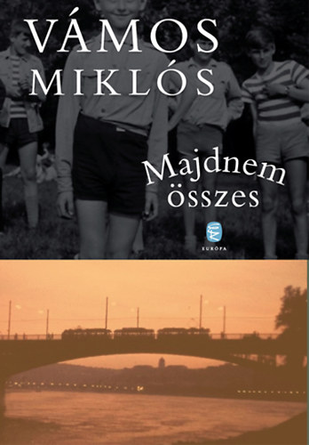 Vámos Miklós: Majdnem összes