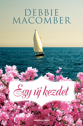 Debbie Macomber: Egy új kezdet