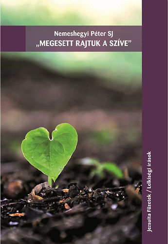 Nemshegyi Péter: \"Megesett rajtuk a szíve\"