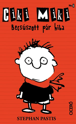 Stephan Pastis: Ciki Miki 1. - Becsúszott pár hiba