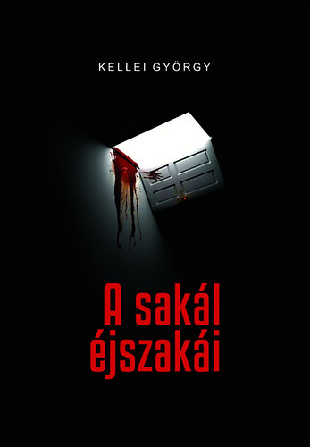 Kellei György: A sakál éjszakái