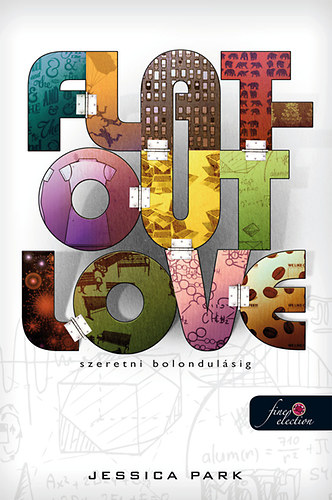 Jessica Park: Szeretni bolondulásig