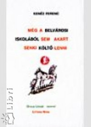 Kenéz Ferenc: Még a belvárosi iskolából sem akart senki költő lenni