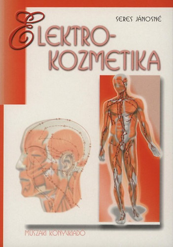 Seres Jánosné: Elektrokozmetika