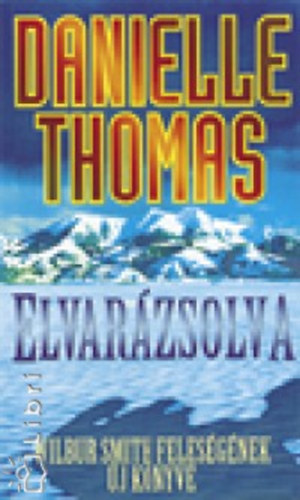 Danielle Thomas: Elvarázsolva
