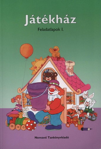 Meixner Ildikó: Játékház - Feladatlapok a képes olvasókönyvhöz I.