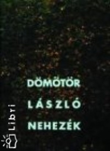 Dömötör László: Nehezék