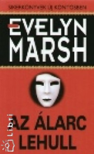 Evelyn Marsh: Az álarc lehull