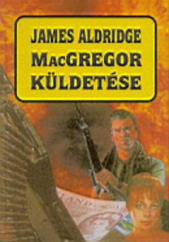 James Aldridge: MacGregor küldetése