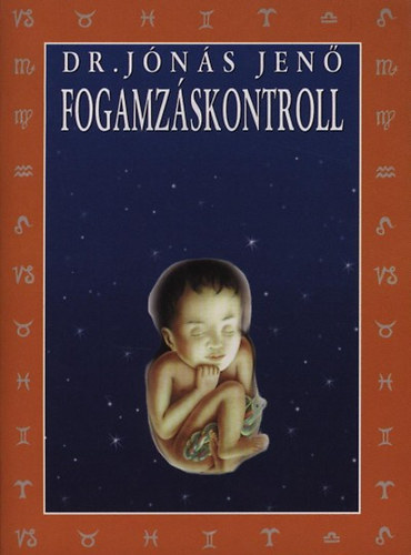 Dr. Jónás Jenő: Fogamzáskontroll