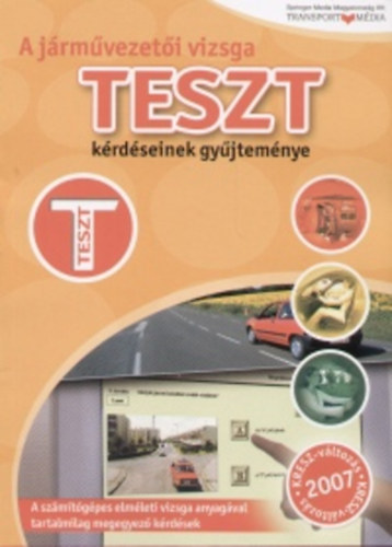: A járművezetői vizsga teszt kérdéseinek gyűjteménye
