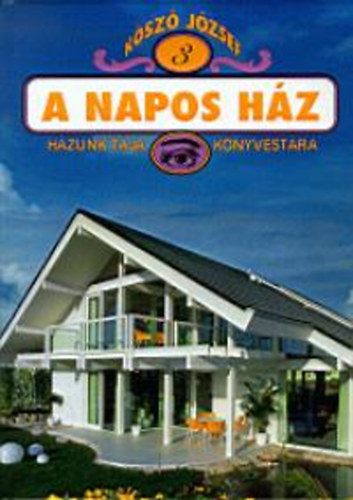 Kószó József: A napos ház