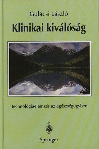 Gulácsi László: Klinikai kiválóság