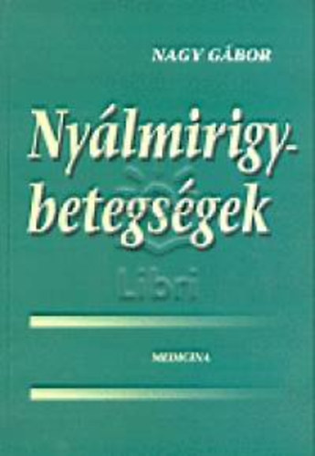 Dr. Nagy Gábor: Nyálmirigybetegségek