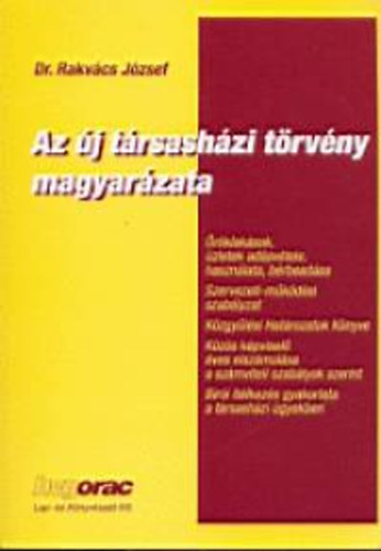 Rakvács József: Az új társasházi törvény magyarázata