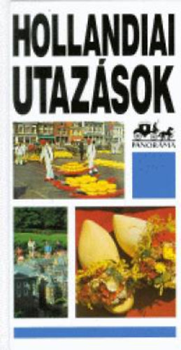 Moldoványi Ákos: Hollandiai utazások
