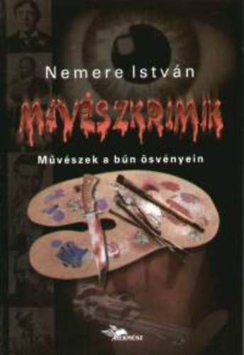 Nemere István: Művészkrimik