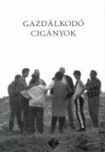 Havas Gábor (szerk.): Gazdálkodó cigányok