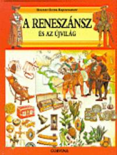 Giovanni Caselli: A reneszánsz és az újvilág