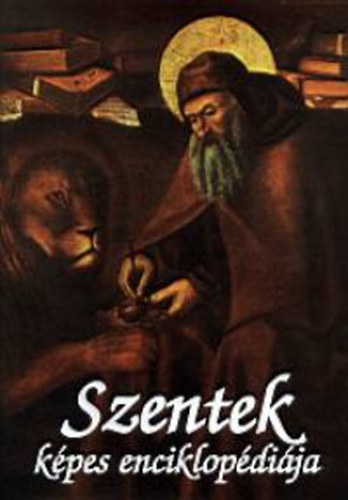 : Szentek képes enciklopédiája