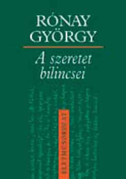 Rónay György: A szeretet bilincsei