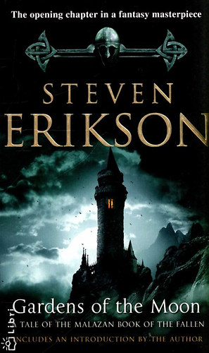 Steven Erikson: Gardens of The Moon
