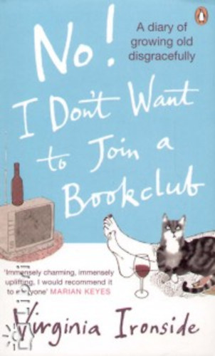 Virginia Ironside: No! I don't Want to Join a Bookclub