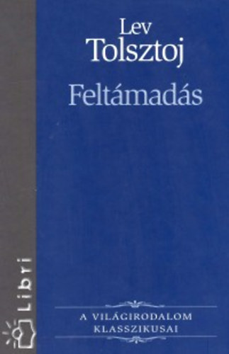 Lev Tolsztoj: Feltámadás