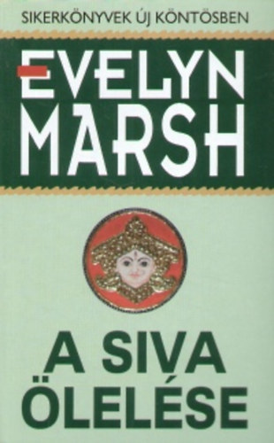 Evelyn Marsh: A Siva ölelése