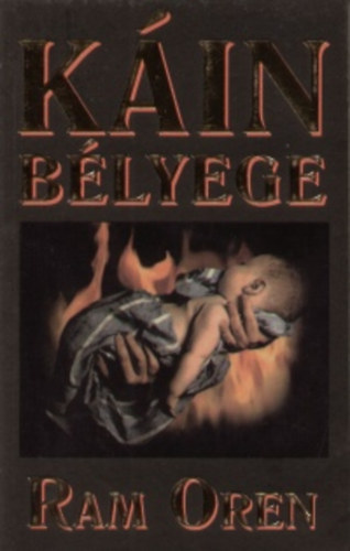 Ram Oren: Káin bélyege