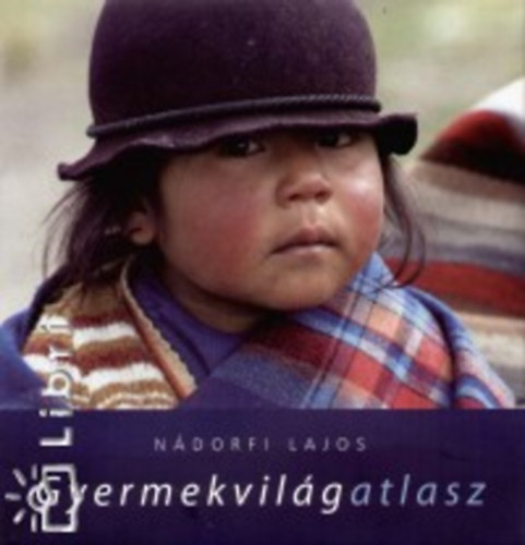 Nádorfi Lajos: Gyermekvilágatlasz