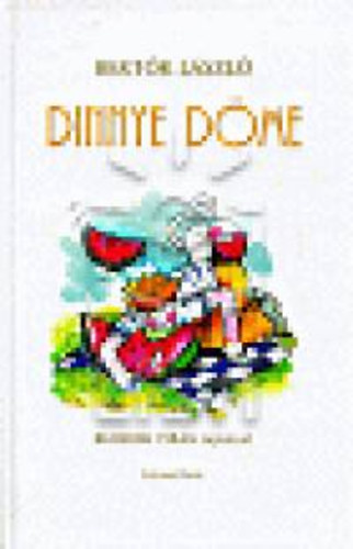 Bertók László: Dinnye Döme