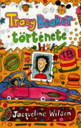 Jacqueline Wilson: Tracy Beaker története